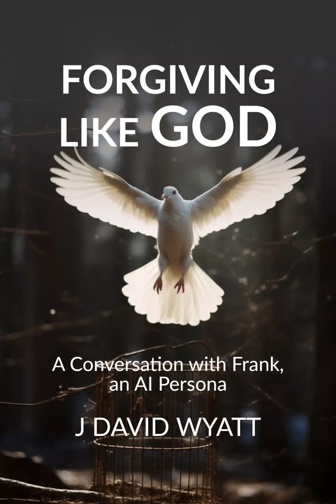 Forgiving Like God Book Cover